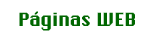 P&aacute;ginas WEB